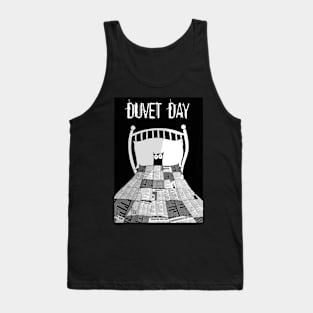 Duvet Day Tank Top